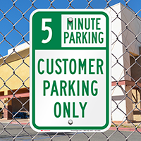 Customer Parking Only with Minute Limit Signs