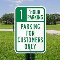 1 Hour Parking For Customers Only Signs