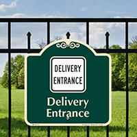 Delivery Entrance Signature Sign