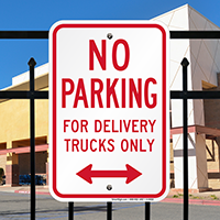 No Parking For Delivery Trucks Only Signs