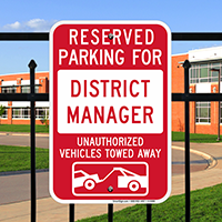 Reserved Parking For District Manager Signs