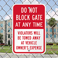 Do Not Block Gate At Any Time,Gate Signs