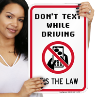 Don't Text While Driving Low Sign