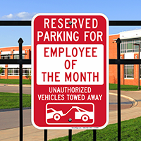 Reserved Parking For Employee Of The Month Signs