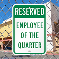 Employee Reserved Parking Signs