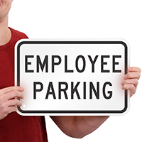EMPLOYEE PARKING Signs