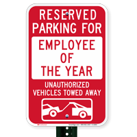 Reserved Parking For Employee Of The Year Signs