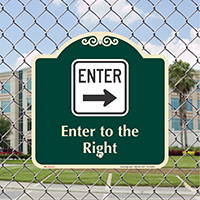Enter To The Right Arrow Signature Sign