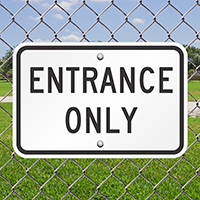 ENTRANCE ONLY Aluminum Parking Signs