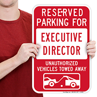 Reserved Parking For Executive Director Signs