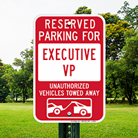 Reserved Parking For Executive VP Signs