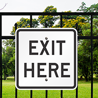 EXIT HERE Aluminum Parking Signs