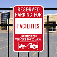 Reserved Parking For Facilities Signs