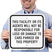 Facility Not Responsible For Car Damage Signs