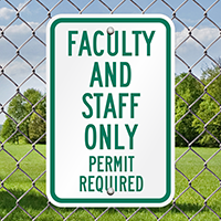 Faculty Staff Parking Permit Required Signs