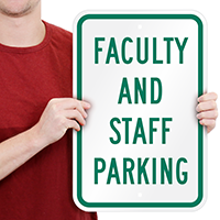 Faculty Staff Parking Signs