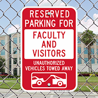Reserved Parking For Faculty And Visitors Signs