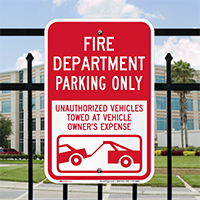 Fire Department Parking, Unauthorized Vehicle Towed Signs
