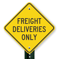 Freight Deliveries Only Diamond-shaped Traffic Signs