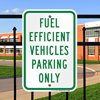 Fuel Efficient Vehicles Parking Only Signs