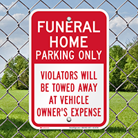 Funeral Home Parking Only, Reserved Parking Signs