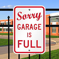 Sorry, Garage is Full Sign