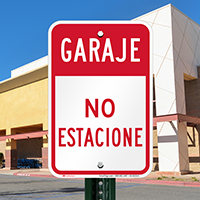 Garaje No Estacione, Spanish Garage No Parking Signs