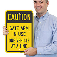 Gate Arm In Use One Vehicle Signs