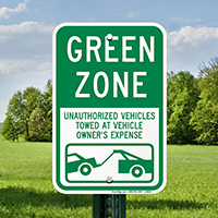 Green Zone, Unauthorized Vehicles Towed Signs