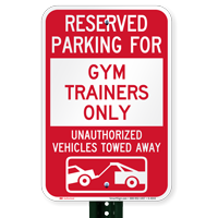 Reserved Parking For Gym Trainers Only Novelty Signs