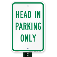 Head in Parking Only Aluminum Reserved Parking Signs