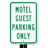 MOTEL GUEST PARKING ONLY Signs