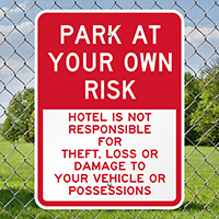 Hotel Not Responsible For Theft Or Damage Signs