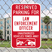 Reserved Parking For Law Enforcement Officer Signs