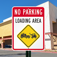 Loading Area No Parking Signs