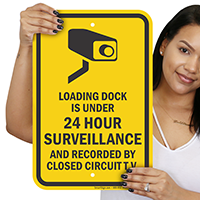 Loading Dock Is Under 24 Hours Surveillance Sign