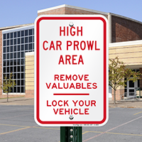 Warning: Remove Valuables Lock Your Vehicle Signs
