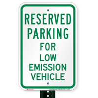 Parking Space Reserved For Low Emission Vehicle Signs