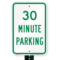 Thirty Minute Parking Signs