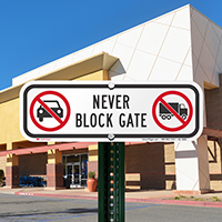 Never Block Gate, No Parking Signs