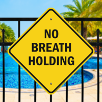 No Breath Holding Pool Safety Signs