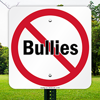 No Bullies Sign