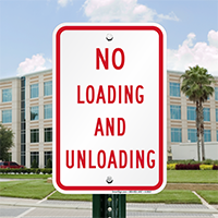 No Loading & Unloading Signs