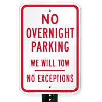 No Overnight Parking, We Will Tow Signs