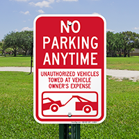 No Parking Anytime, Unauthorized Vehicles Towed Signs
