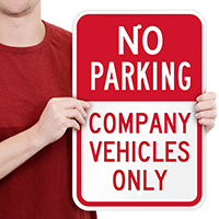 No Parking Company Vehicles Only Signs