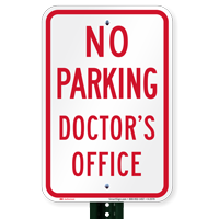 No Parking Doctor's Office Signs