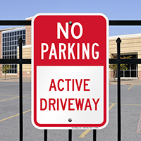 No Parking - Active Driveway Signs