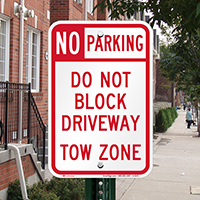 No Parking - Do Not Block Driveway Signs