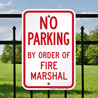 No Parking By Order Of Fire Marshal Signs